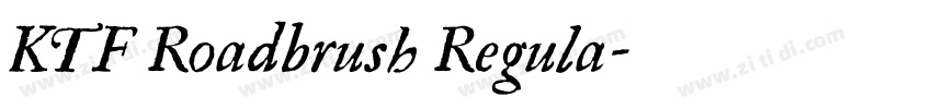 KTF Roadbrush Regula字体转换
